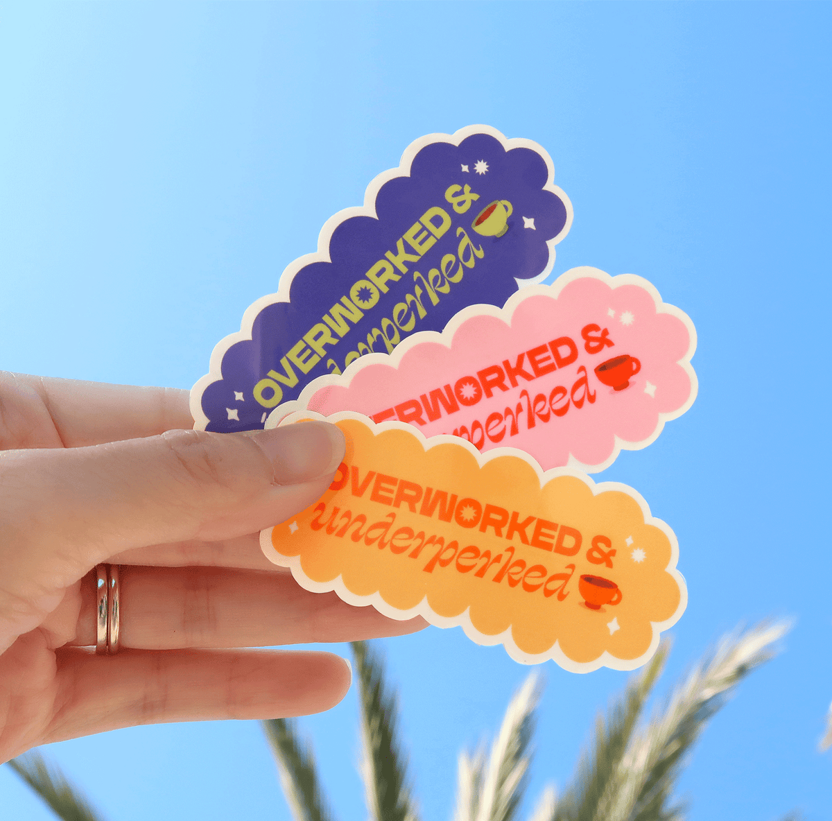 Overworked And Underperked Sticker