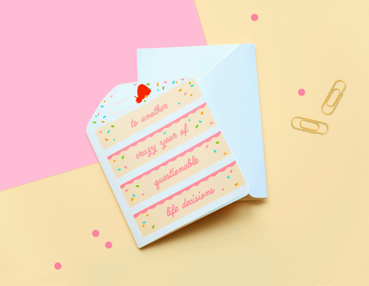To Another Year Birthday Greeting Card